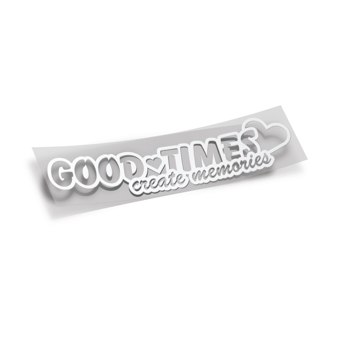 Good Times Vinyl Die Cut
